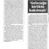 Milliyet Gazetesi'GELECEĞE BİRLİKTE BAKILMALI'
