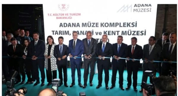 Ülkemizin örnek projesi Adana Müzesi bünyesindeki, Tarım Müzesi,Sanayi ve Kent Müzelerinin açılışı yapıldı